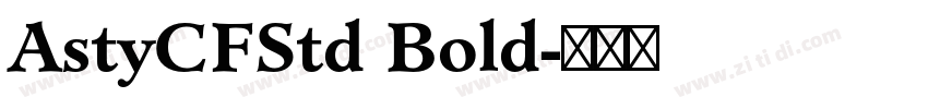 AstyCFStd Bold字体转换